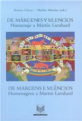E-book, De márgenes y silencios : homenaje a Martín Lienhard = De margens e silêncios : homenagem a Martin Lienhard, Iberoamericana Editorial Vervuert