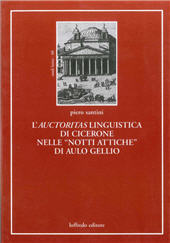 E-book, L'auctoritas linguistica di Cicerone nelle "Notti attiche" di Aulo Gellio, Santini, Piero, Paolo Loffredo