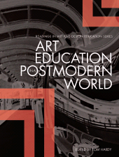 E-book, Art Education in a Postmodern World : Collected Essays, Intellect