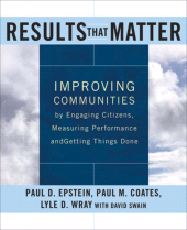 E-book, Results that Matter : Improving Communities by Engaging Citizens, Measuring Performance, and Getting Things Done, Jossey-Bass