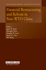 E-book, Financial Restructuring and Reform in Post-WTO China, Kluwer Law International