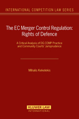 E-book, The EC Merger Control Regulation : A Critical Analysis of DG COMP Practice and Community Courts' Jurisprudence, Kekelekis, Mihalis, Kluwer Law International