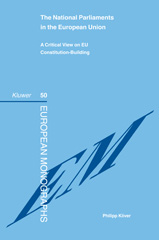 E-book, The National Parliaments in the European Union : A Critical View on EU Constitution-Building, Kiiver, Philipp, Kluwer Law International