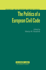 E-book, The Politics of a European Civil Code, Wolters Kluwer