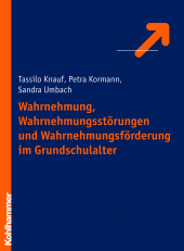 eBook, Wahrnehmung, Wahrnehmungsstörungen und Wahrnehmungsförderung im Grundschulalter, Kohlhammer Verlag