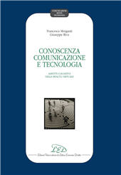 E-book, Conoscenza, comunicazione e tecnologia : aspetti cognitivi della realtà virtuale, Morganti, Francesca, LED