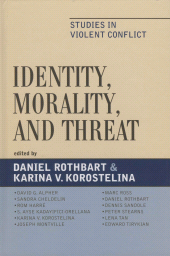 E-book, Identity, Morality, and Threat : Studies in Violent Conflict, Lexington Books