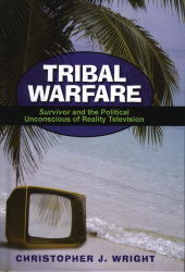E-book, Tribal Warfare : Survivor and the Political Unconscious of Reality Television, Lexington Books