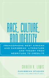 eBook, Race, Culture, and Identity : Francophone West African and Caribbean Literature and Theory from NZgritude to CrZolitZ, Lexington Books