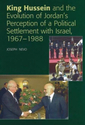 E-book, King Hussein and the Evolution of Jordan's Perception of a Political Settlement with Israel, 1967-1988, Liverpool University Press