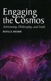 E-book, Engaging the Cosmos : Astronomy, Philosophy and Faith, Liverpool University Press