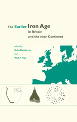 E-book, The Earlier Iron Age in Britain and the Near Continent, Oxbow Books