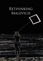 E-book, Rethinking Malevich : Proceedings of a Conference in Celebration of the 125th Anniversary of Kazimir Malevichs Birth, Pindar Press