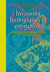 eBook, Invasions biologiques et extinctions : 11000 ans d'histoire des vertébrés en France, Éditions Quae
