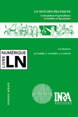 E-book, Le sens des pratiques : Conceptions d'agriculteurs et modèles d'agronomes, Inra