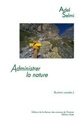 E-book, Administrer la nature : Le parc national de la Vanoise, Selmi, Adel, Éditions Quae