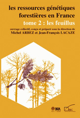 E-book, Les ressources génétiques forestières en France : Les feuillus, Inra