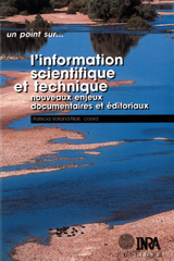 E-book, L'information scientifique et technique : Nouveaux enjeux documentaires et éditoriaux. Tours (France), 21-23 octobre 1996, Inra