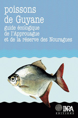 E-book, Poissons de Guyane : Guide écologique de l'Approuague et de la réserve des Nouragues, Inra