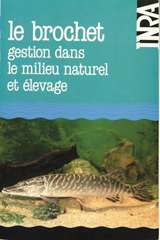 E-book, Le brochet : Gestion dans le milieu naturel et élevage, Éditions Quae