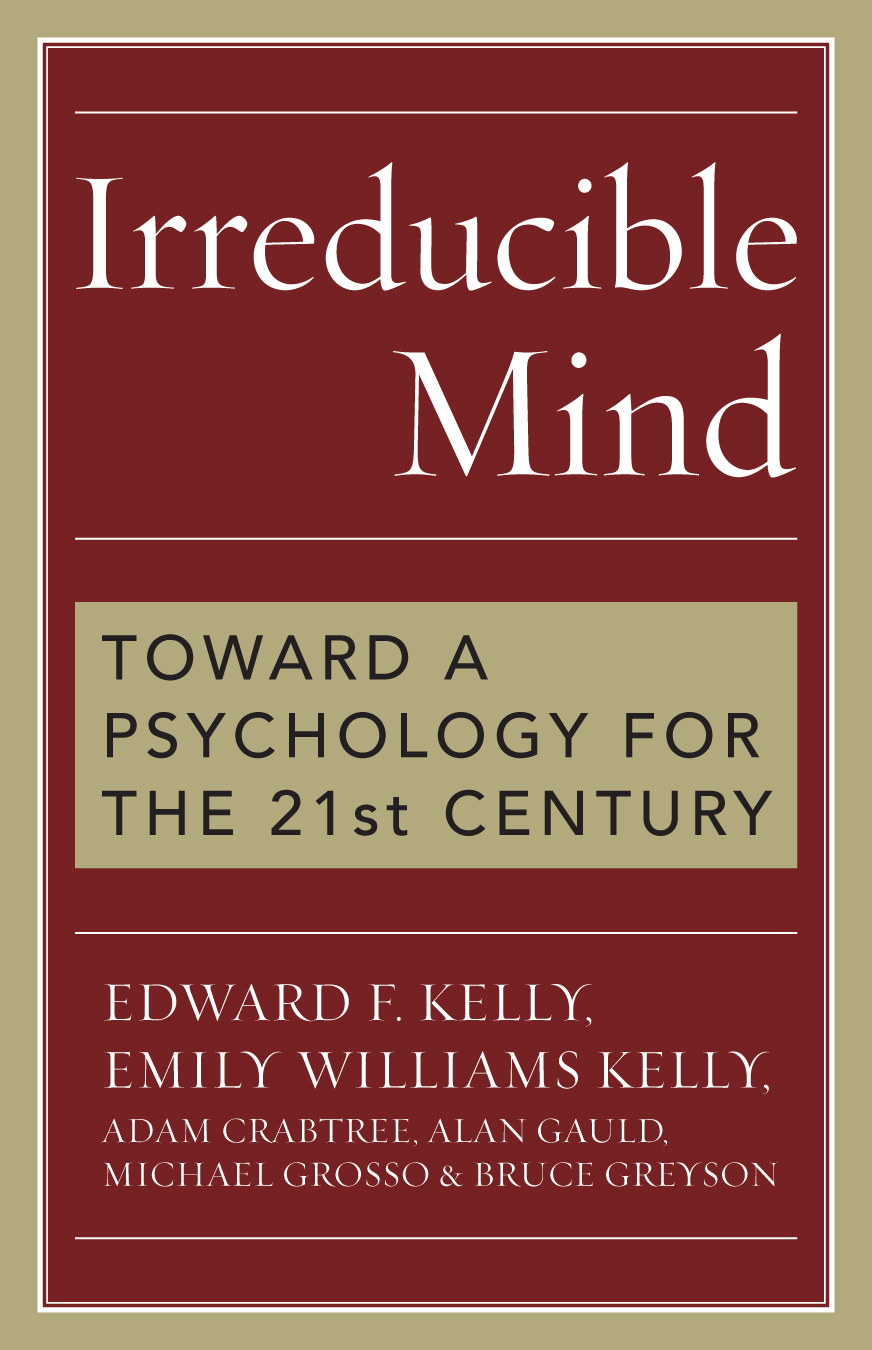 E-book, Irreducible Mind : Toward a Psychology for the 21st Century, Rowman & Littlefield