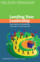 E-book, Lending Your Leadership : How Pastors Are Redefining Their Role in Community Life, Rowman & Littlefield