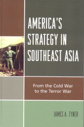 E-book, America's Strategy in Southeast Asia : From Cold War to Terror War, Rowman & Littlefield