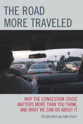 E-book, The Road More Traveled : Why the Congestion Crisis Matters More Than You Think, and What We Can Do About It, Rowman & Littlefield Publishers
