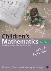 E-book, Children's Mathematics : Making Marks, Making Meaning, Carruthers, Elizabeth, Sage