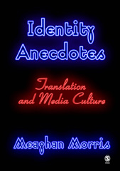 E-book, Identity Anecdotes : Translation and Media Culture, Morris, Meaghan, Sage