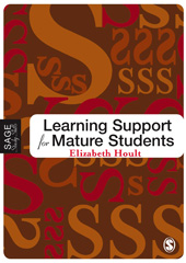E-book, Learning Support for Mature Students, Hoult, Elizabeth, Sage