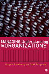 E-book, Managing Understanding in Organizations, Sage