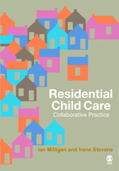E-book, Residential Child Care : Collaborative Practice, Milligan, Ian., Sage