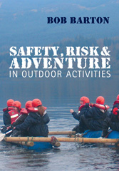 E-book, Safety, Risk and Adventure in Outdoor Activities, Barton, Bob., Sage