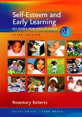 E-book, Self-Esteem and Early Learning : Key People from Birth to School, Roberts, Rosemary, Sage