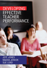E-book, Developing Effective Teacher Performance, Jones, Jeff, Sage