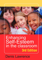 E-book, Enhancing Self-esteem in the Classroom, Lawrence, Denis, Sage