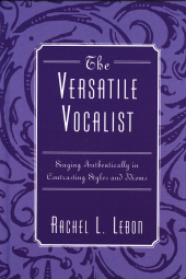 E-book, The Versatile Vocalist : Singing Authentically in Contrasting Styles and Idioms, Scarecrow Press