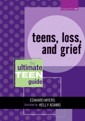 E-book, Teens, Loss, and Grief : The Ultimate Teen Guide, Scarecrow Press