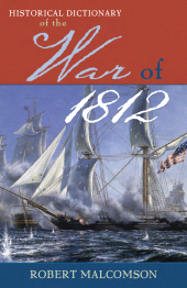 E-book, Historical Dictionary of the War of 1812, Scarecrow Press