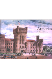eBook, New York's Historic Armories : An Illustrated History, SUNY Press - State University of New York Press