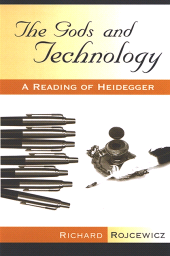 E-book, The Gods and Technology : A Reading of Heidegger, SUNY Press - State University of New York Press