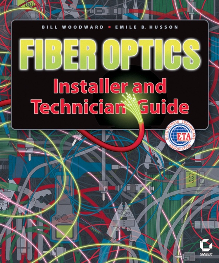 E-book, Fiber Optics Installer and Technician Guide, Sybex
