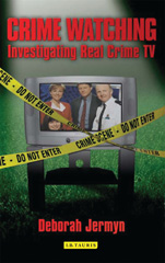 E-book, Crime Watching, Jermyn, Deborah, I.B. Tauris