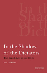 E-book, In the Shadow of the Dictators, Corthorn, Paul, I.B. Tauris