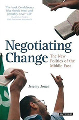 E-book, Negotiating Change, Jones, Jeremy, I.B. Tauris