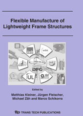 E-book, Flexible Manufacture of Lightweight Frame Structures : 2006, Trans Tech Publications Ltd