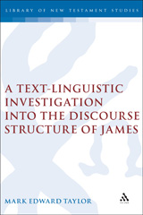 E-book, A Text-Linguistic Investigation into the Discourse Structure of James, Taylor, Mark E., T&T Clark