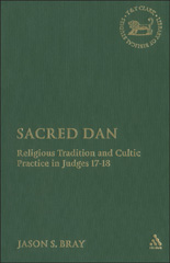 E-book, Sacred Dan, Bray, Jason S., T&T Clark