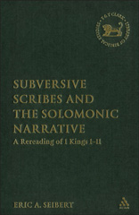E-book, Subversive Scribes and the Solomonic Narrative, T&T Clark